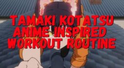 Tập Luyện Tamaki Kotatsu: Huấn Luyện Như Nhân Vật Phổ Biến Trong Fire Force!