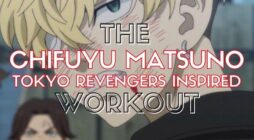 Chifuyu Matsuno Workout: Train like The Fan Favorite Tokyo Revengers Character!